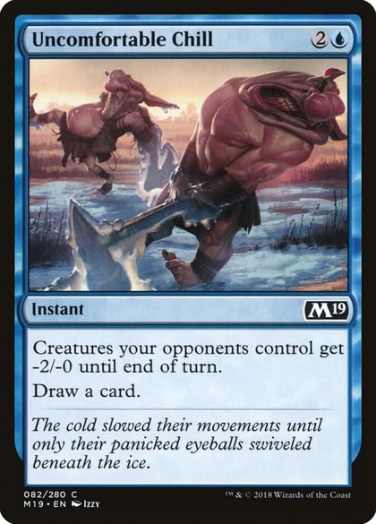 Uncomfortable Chill, Core Set 2019 82