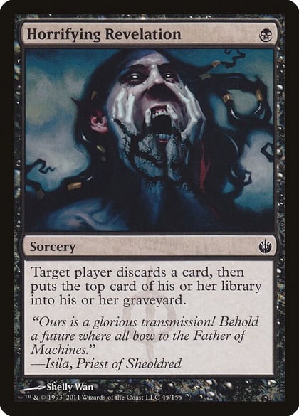 Horrifying Revelation, Mirrodin Besieged 45