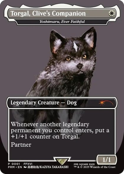 Torgal, Clive's Companion - Yoshimaru, Ever Faithful (MagicCon: Las Vegas 2025), MagicFest Cards 1