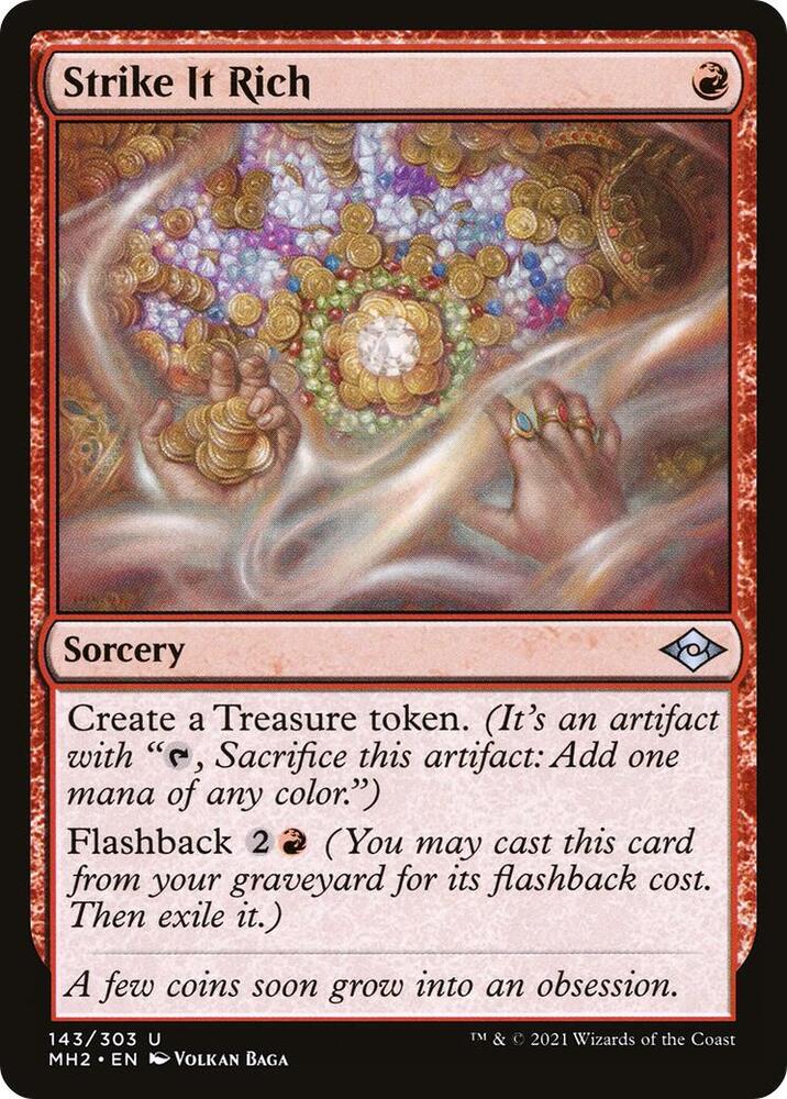 Strike It Rich, Modern Horizons 2 143