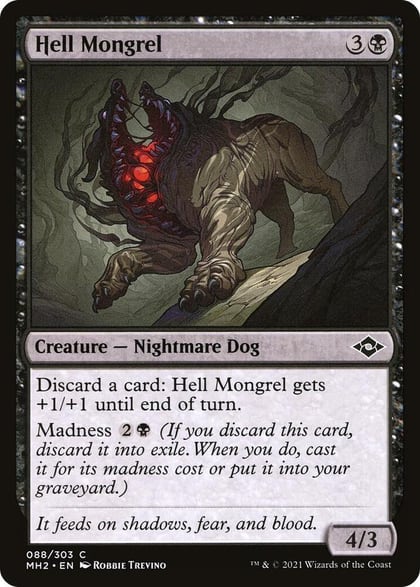 Hell Mongrel, Modern Horizons 2 88
