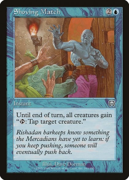 Shoving Match, Mercadian Masques 103