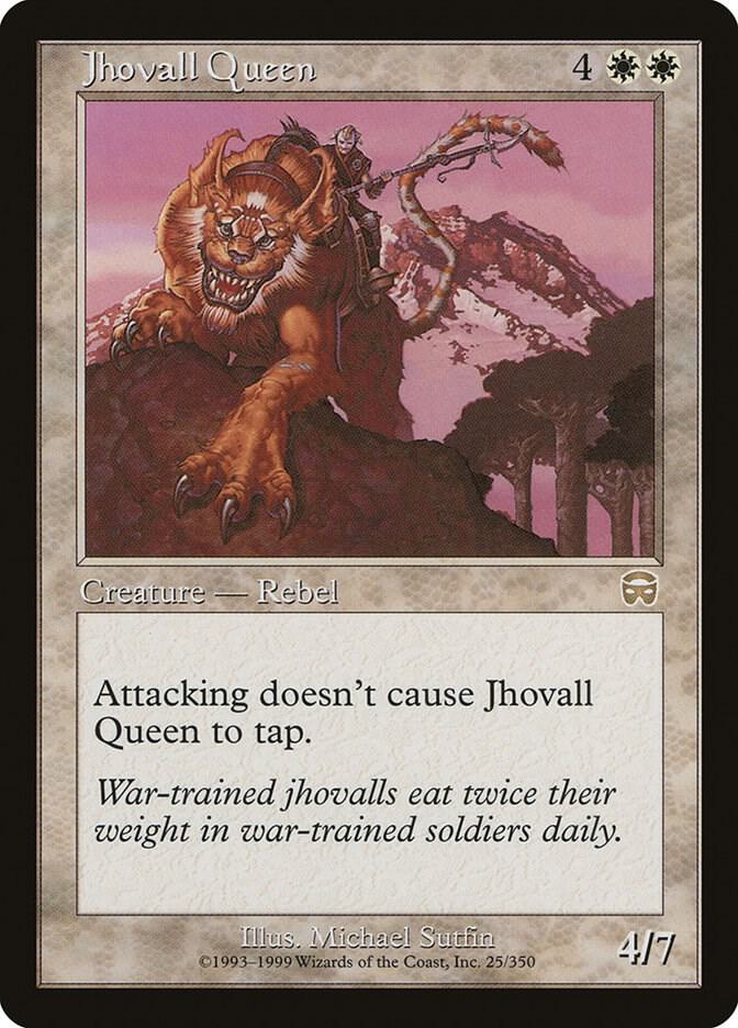 Jhovall Queen, Mercadian Masques 25