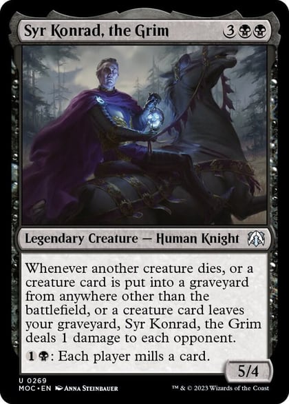 Syr Konrad, the Grim, Commander: March of the Machine 269