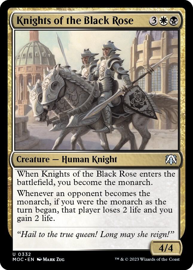 Knights of the Black Rose, Commander: March of the Machine 332