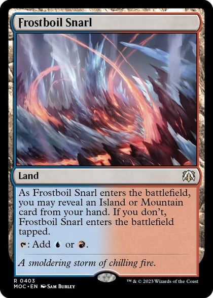 Frostboil Snarl, Commander: March of the Machine 403