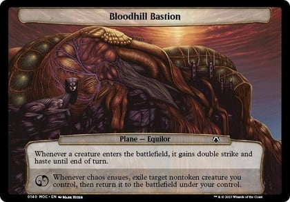 Bloodhill Bastion, Planechase: March of the Machine 140