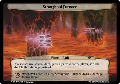 Stronghold Furnace, Planechase: March of the Machine 160