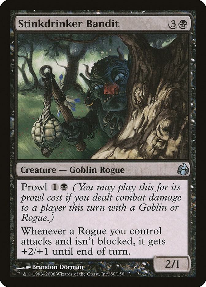 Stinkdrinker Bandit, Morningtide 80