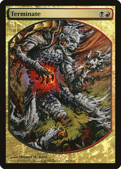 Terminate, Magic Player Rewards 9