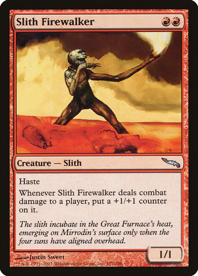 Slith Firewalker, Mirrodin 107