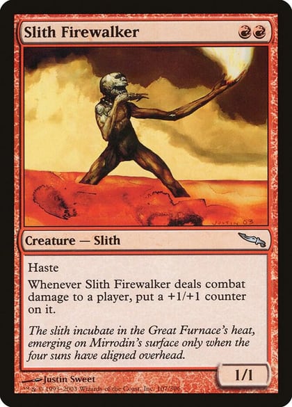 Slith Firewalker, Mirrodin 107