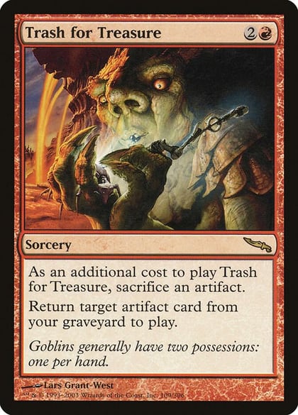 Trash for Treasure, Mirrodin 109