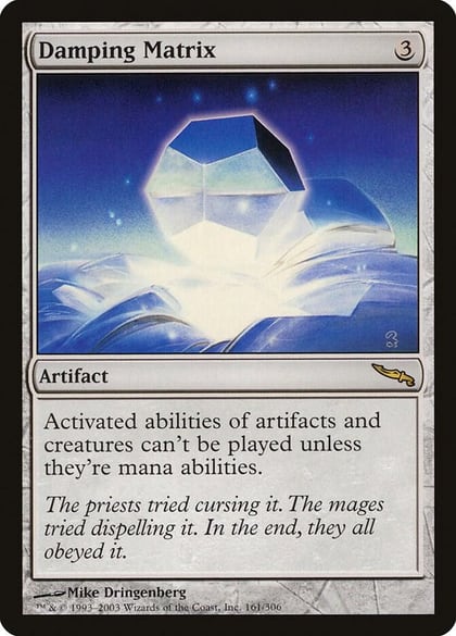 Damping Matrix, Mirrodin 161