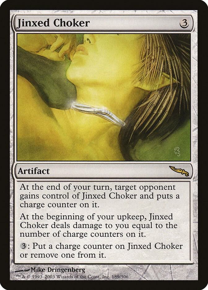 Jinxed Choker, Mirrodin 189