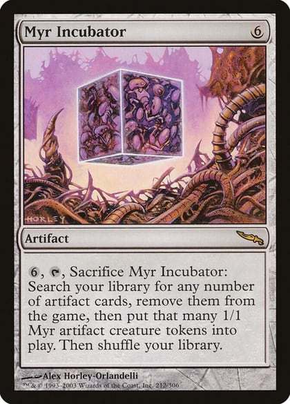 Myr Incubator, Mirrodin 212