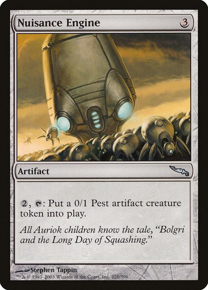 Nuisance Engine, Mirrodin 221