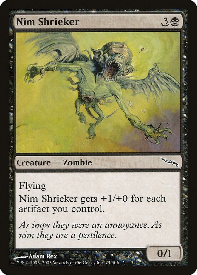 Nim Shrieker, Mirrodin 73