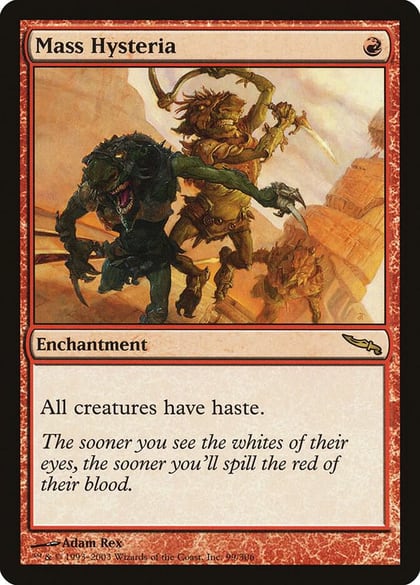 Mass Hysteria, Mirrodin 99