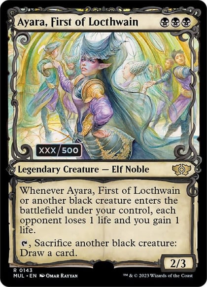 Ayara, First of Locthwain (Serial Numbered), March of the Machine: Multiverse Legends 143