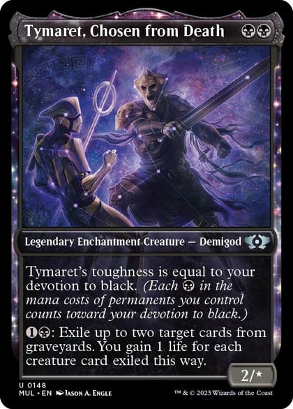 Tymaret, Chosen from Death (Halo Foil), March of the Machine: Multiverse Legends 148