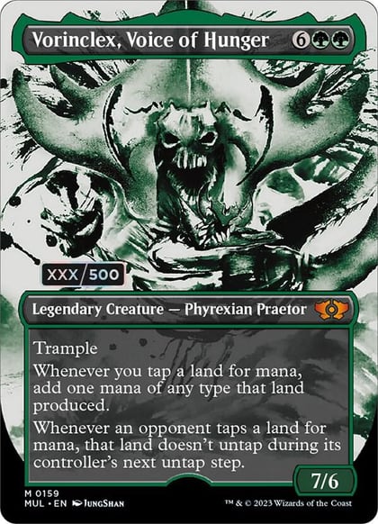 Vorinclex, Voice of Hunger (Serial Numbered), March of the Machine: Multiverse Legends 159