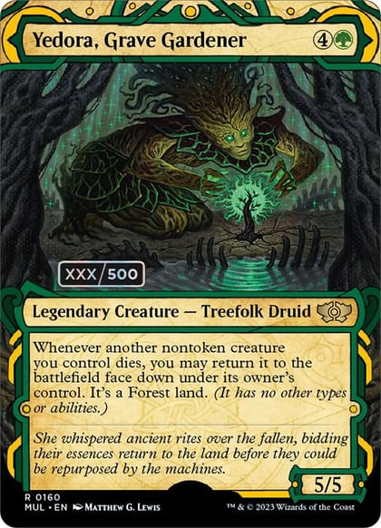 Yedora, Grave Gardener (Serial Numbered), March of the Machine: Multiverse Legends 160