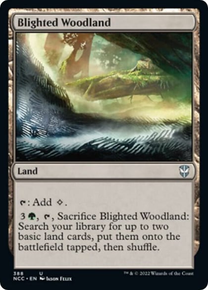 Blighted Woodland, Commander: Streets of New Capenna 388