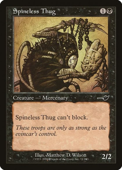 Spineless Thug, Nemesis 71