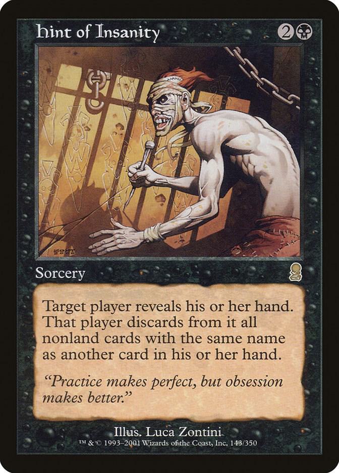 Hint of Insanity, Odyssey 143