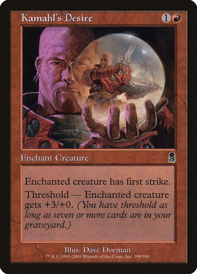 Kamahl's Desire, Odyssey 199