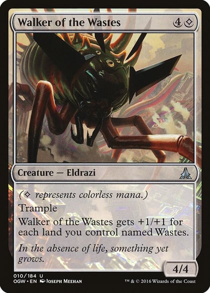 Walker of the Wastes, Oath of the Gatewatch 10