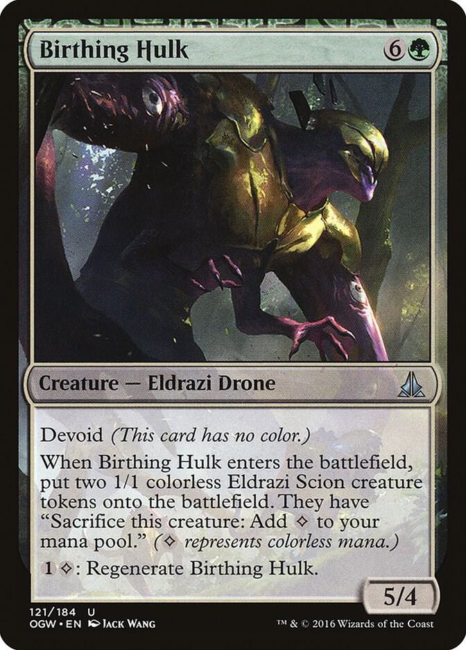 Birthing Hulk, Oath of the Gatewatch 121