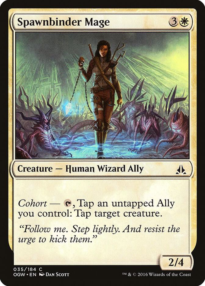 Spawnbinder Mage, Oath of the Gatewatch 35