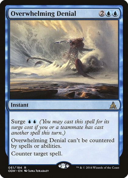 Overwhelming Denial, Oath of the Gatewatch 61
