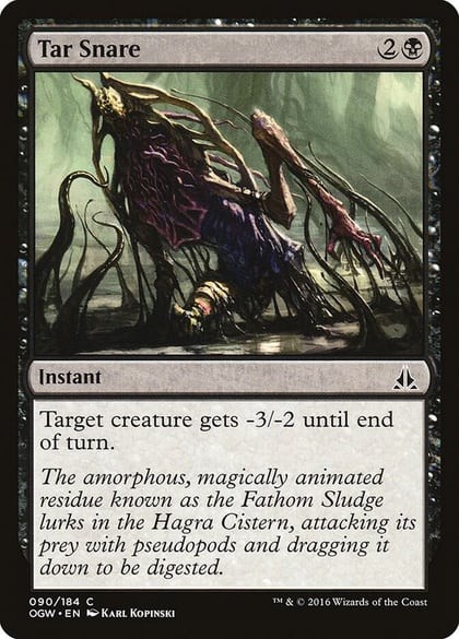 Tar Snare, Oath of the Gatewatch 90