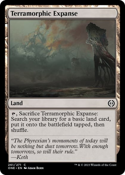Terramorphic Expanse, Phyrexia: All Will Be One 261