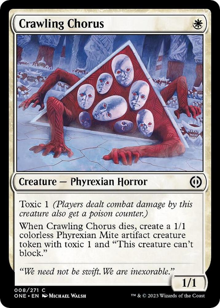 Crawling Chorus, Phyrexia: All Will Be One 8