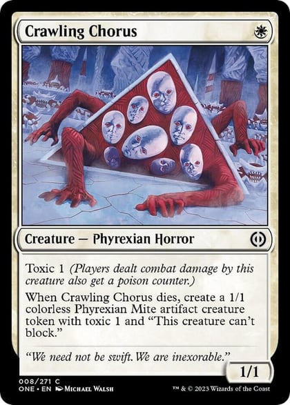 Crawling Chorus, Phyrexia: All Will Be One 8