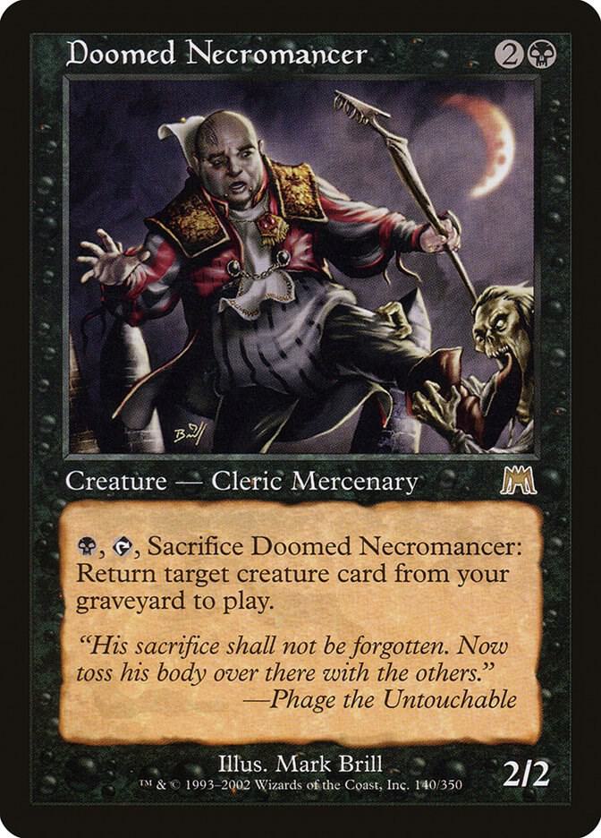 Doomed Necromancer, Onslaught 140