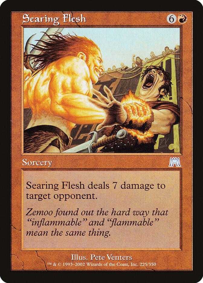 Searing Flesh, Onslaught 225