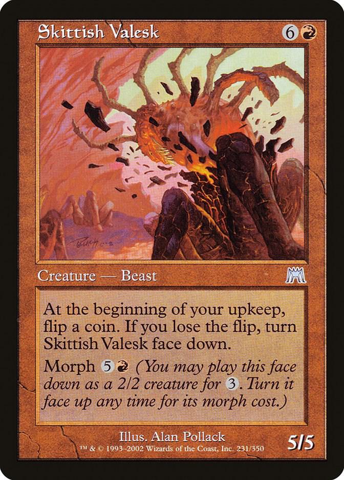 Skittish Valesk, Onslaught 231