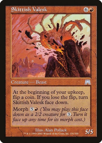 Skittish Valesk, Onslaught 231