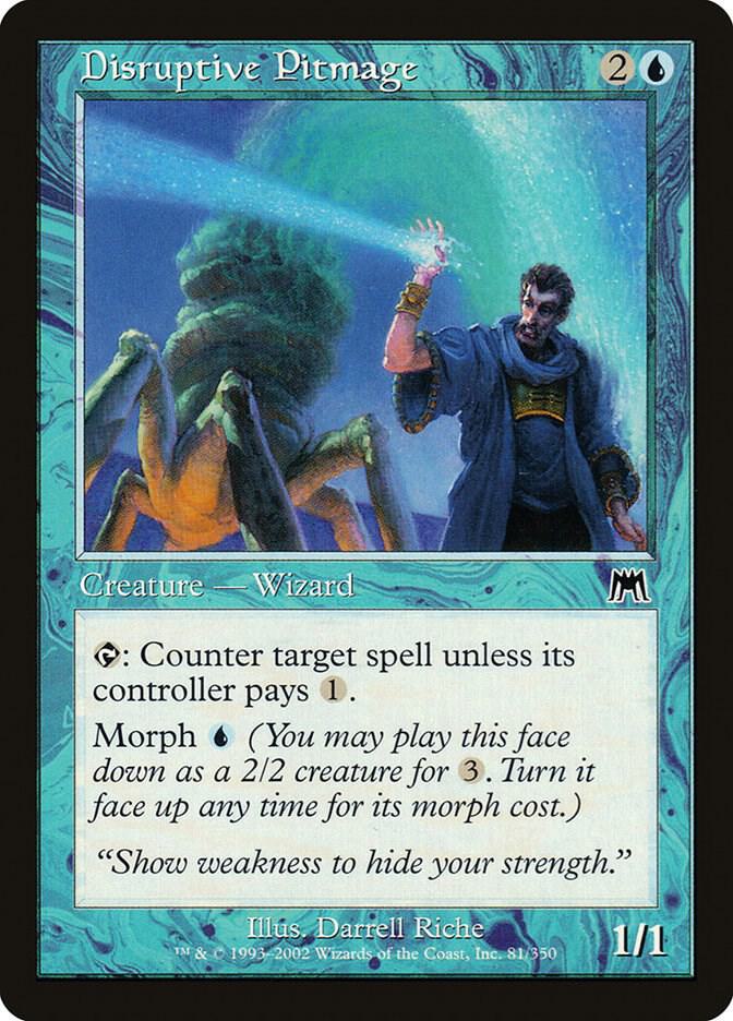 Disruptive Pitmage, Onslaught 81