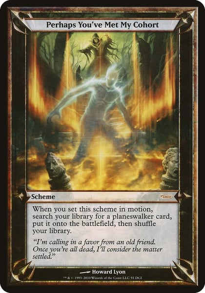 Perhaps You've Met My Cohort (WPN & Gateway), Oversize Cards 55