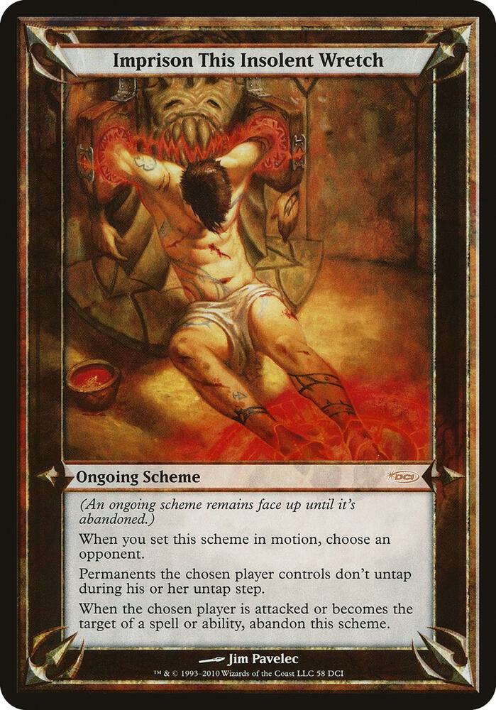 Imprison This Insolent Wretch (WPN & Gateway), Oversize Cards 58