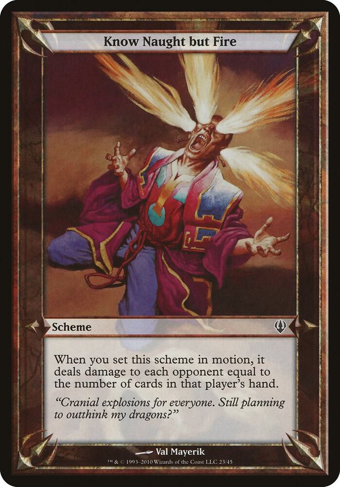 Know Naught but Fire (Archenemy), Oversize Cards #37169