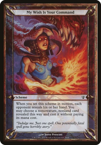 My Wish Is Your Command (Archenemy), Oversize Cards #37193