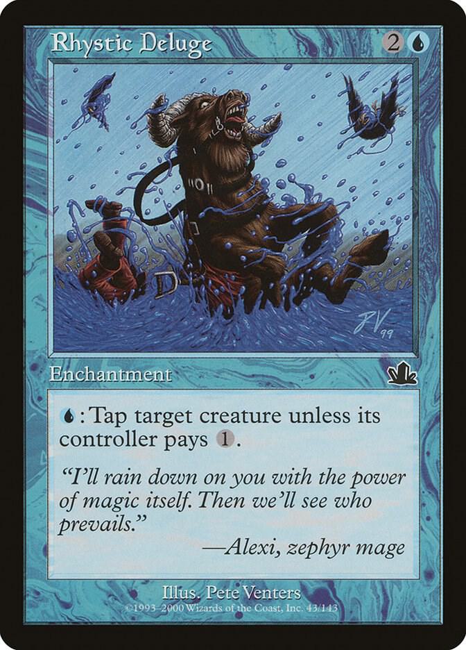 Rhystic Deluge, Prophecy 43