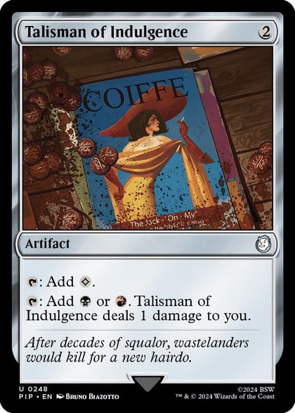 Talisman of Indulgence, Universes Beyond: Fallout 248
